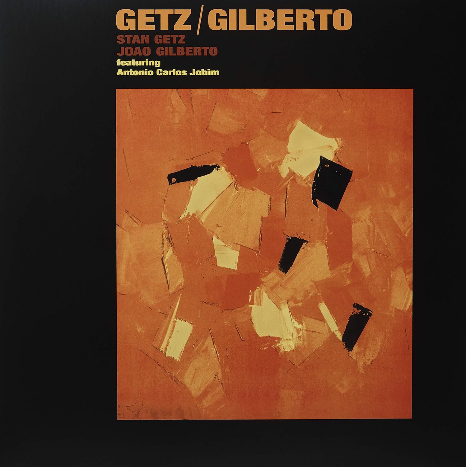 Stan Getz & Joao Gilberto - Getz / Gilberto (Import, Gatefold) (LP) - Joco Records