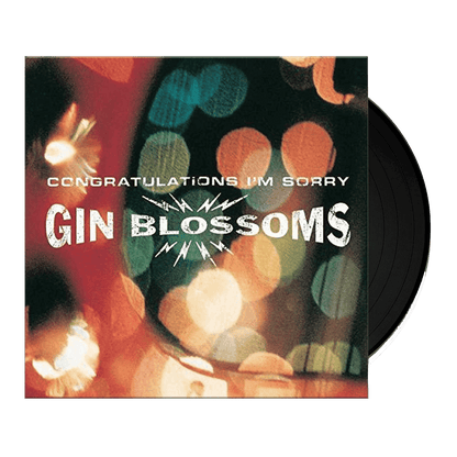 Gin Blossoms - Congratulations I'm Sorry (LP) - Joco Records