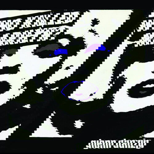 Glenn Danzig - Who Killed Marilyn? (Picture Disc Vinyl) - Joco Records