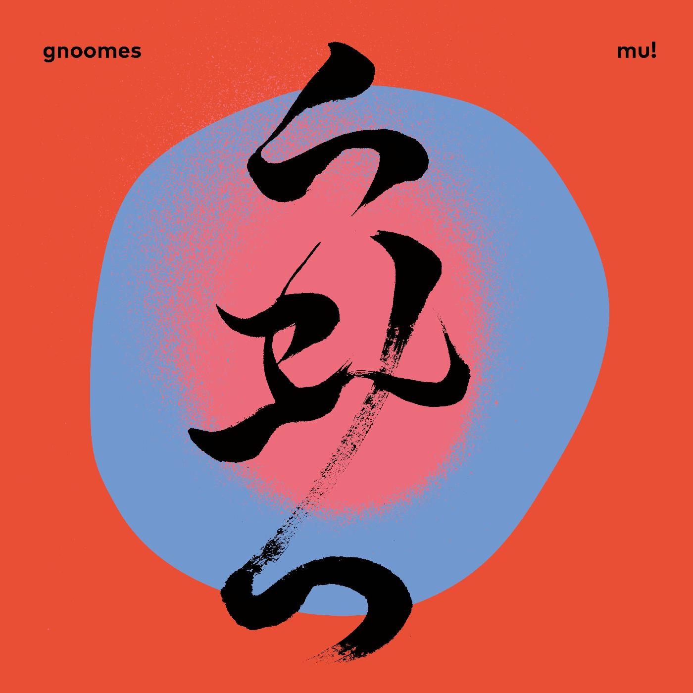 Gnoomes - Mu! (Vinyl) - Joco Records