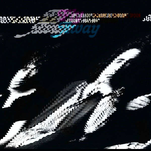 Godley & Creme - Fly Away: The Frabjoy & Runcible Spoon Sessions (Vinyl) - Joco Records