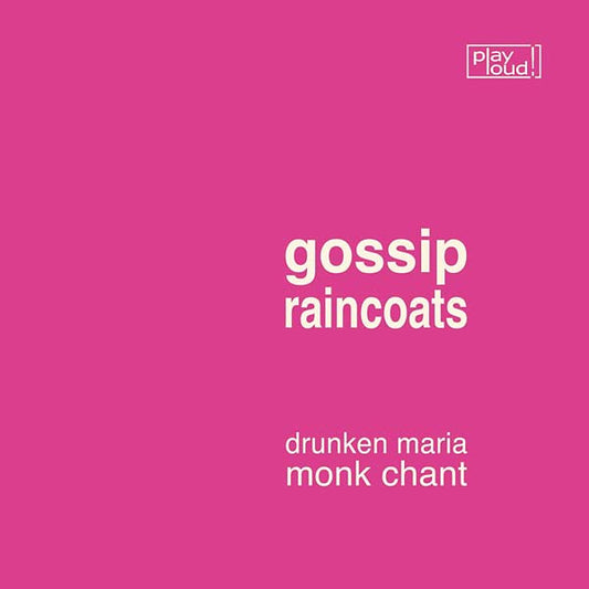 Gossip/Raincoats - Drunken Maria/Monk Chant (Vinyl) - Joco Records