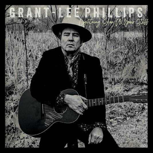 Grant-Lee Phillips - Lightning, Show Us Your Stuff (Standard Edition) (Vinyl) - Joco Records