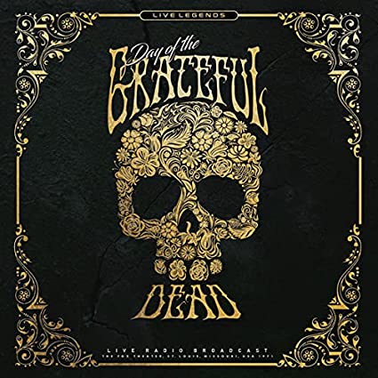 Grateful Dead - Day Of The Dead: Fox Theatre 1971 (Import)