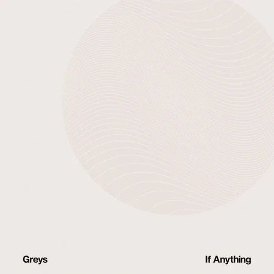 Greys - If Anything (Vinyl) - Joco Records