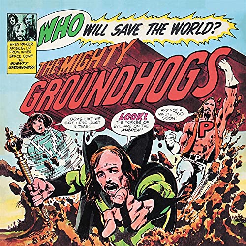 Groundhogs, The - Who Will Save The World (Vinyl)