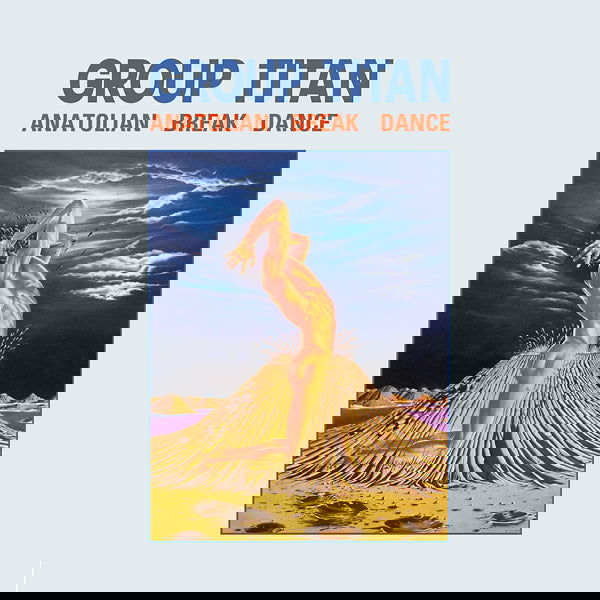 Group Titan - Anatolian Break Dance (Vinyl) - Joco Records