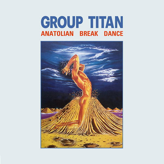 Group Titan - Anatolian Break Dance (Vinyl) - Joco Records