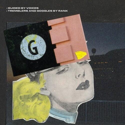 Guided by Voices - Tremblers And Goggles By Rank  (Vinyl) - Joco Records