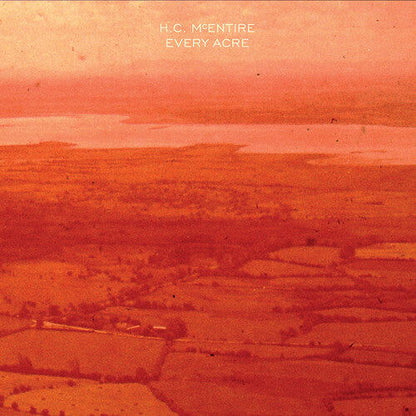 H.C. McEntire - Every Acre (Color Vinyl, Indie Exclusive, Limited Edition, 140 Gram Vinyl, Orange) - Joco Records