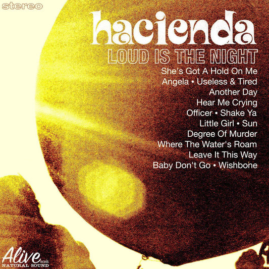 Hacienda Us - Loud Is The Night LP - Joco Records
