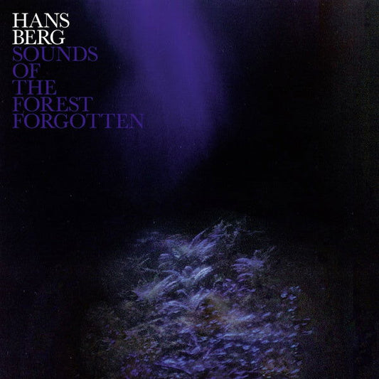 Hans Berg - Sounds Of The Forest Forgotten (Vinyl) - Joco Records