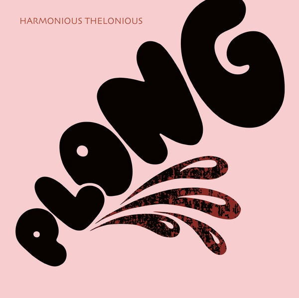 Harmonious Thelonious - Plong (Vinyl) - Joco Records