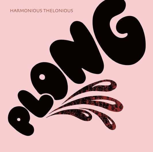 Harmonious Thelonious - Plong (Vinyl) - Joco Records