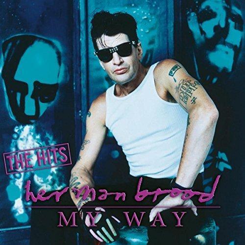 Herman Brood - My Way: The Hits  (Vinyl) - Joco Records