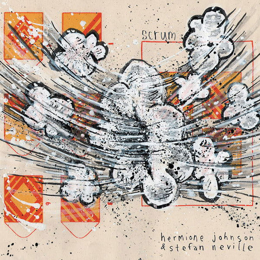 Hermione Johnson & Stefan Neville - Scrum (Vinyl) - Joco Records