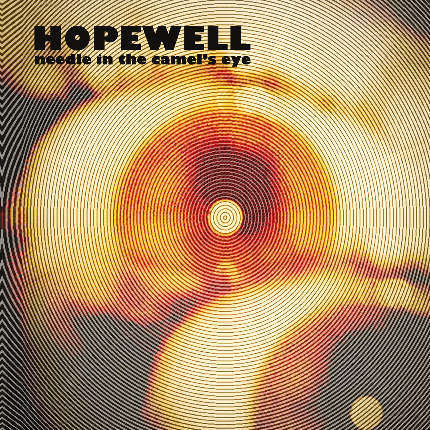 Hopewell - Needle In The Camel's Eye (Vinyl) - Joco Records