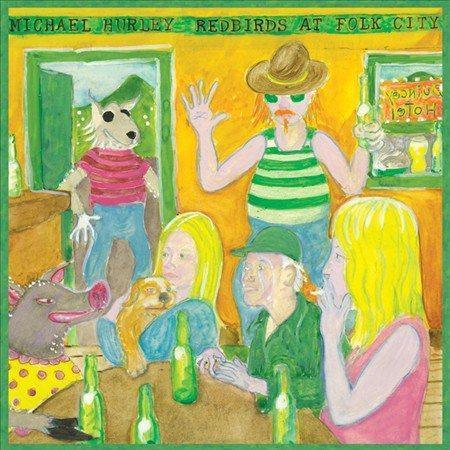 Hurley,Michael - Redbirds At Folk City (Vinyl) - Joco Records