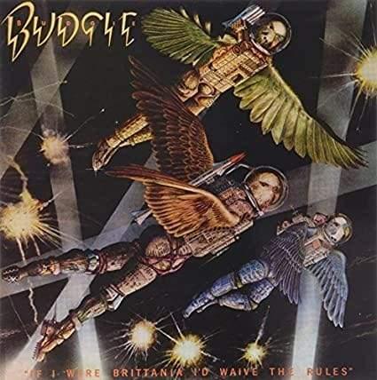 Budgie - If I Were Brittania/ I'd Waive The Rules (Import)  (Vinyl) - Joco Records