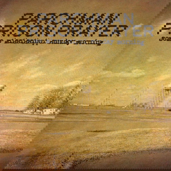 Ian Brennan - Parchman Prison Prayer: Some Mississippi Sunday Morning (Vinyl) - Joco Records