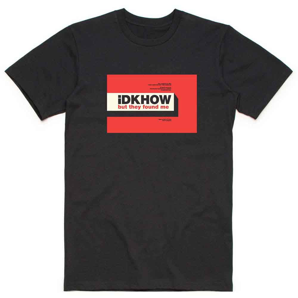 Idkhow - But They Found Me (T-Shirt) - Joco Records