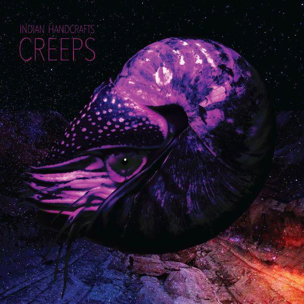 Indian Handcrafts - Creeps (Vinyl) - Joco Records