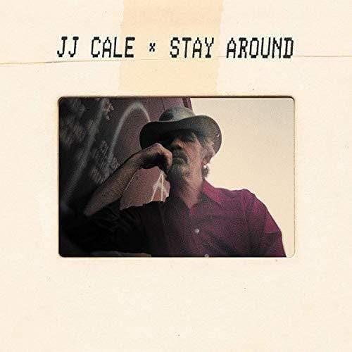 J.J. Cale - Stay Around  (Vinyl) - Joco Records