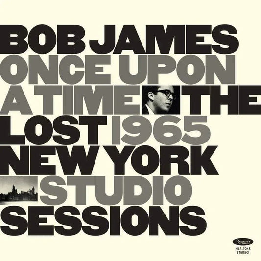 James, Bob - Once Upon A Time: The Lost 1965 New York Studio Sessions (LP) | - Joco Records