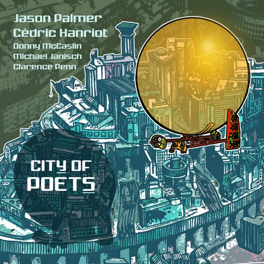 Jason & Cedric Hanriot Palmer - City Of Poets (Vinyl) - Joco Records