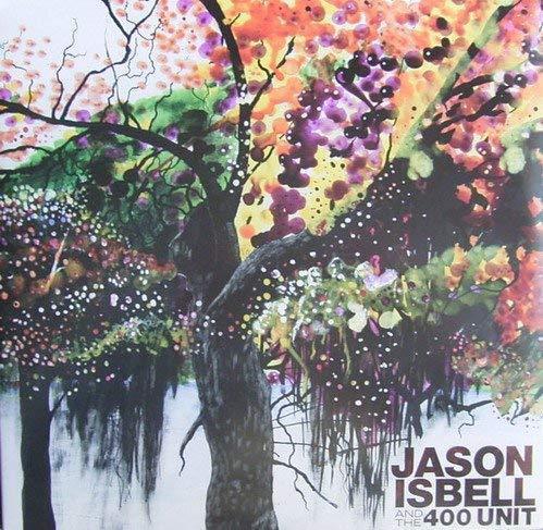 Jason Isbell & The 400 Unit - Jason Isbell And The 400 Unit (Vinyl) - Joco Records