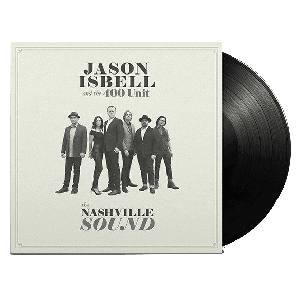 Jason Isbell & The 400 Unit - The Nashville Sound (Gatefold, 180 Gram) (LP) - Joco Records