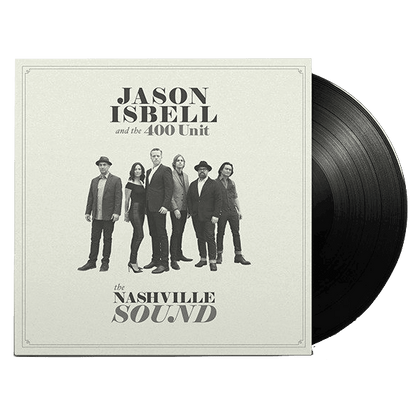 Jason Isbell & The 400 Unit - The Nashville Sound (Gatefold, 180 Gram) (LP) - Joco Records