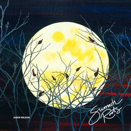 Jason Wilson - Sumach Roots (Vinyl) - Joco Records