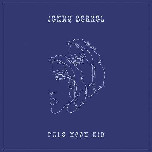 Jenny Berkel - Pale Moon Kid (Clear Vinyl) - Joco Records