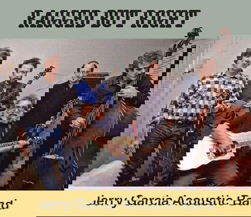 Jerry Garcia Acoustic Band - Ragged But Right (2 LP) - Joco Records