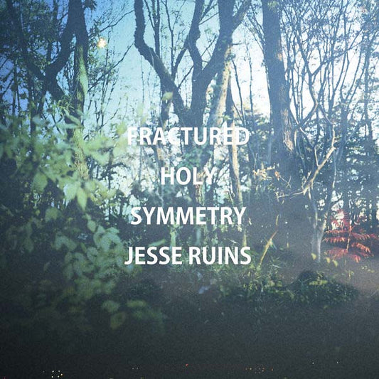 Jesse Ruins - Fractured Holy Symmetry (Vinyl) - Joco Records