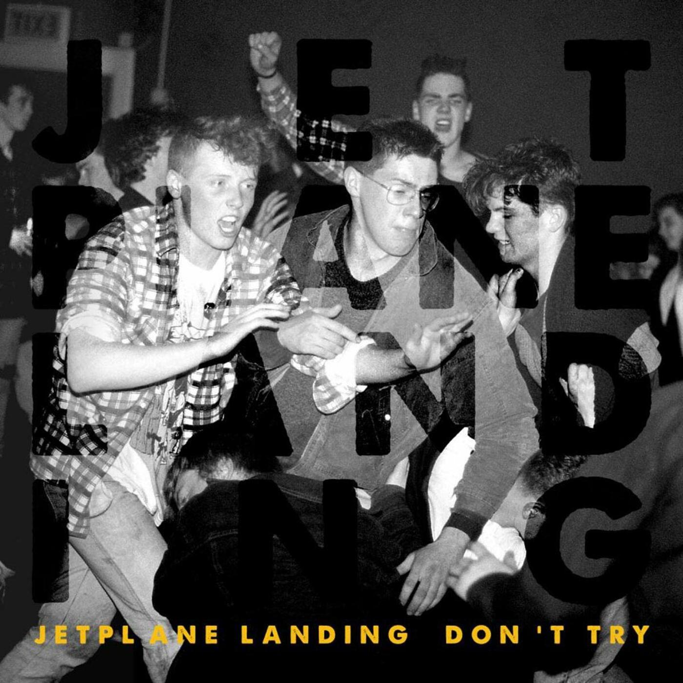 Jetplane Landing - Don't Try (Vinyl) - Joco Records