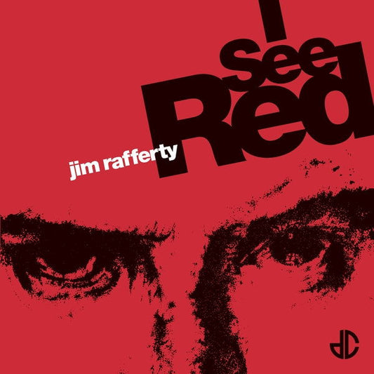 Jim Rafferty - I See Red (LP) - Joco Records