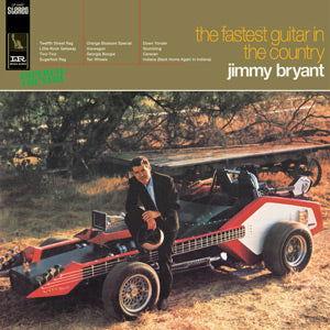 Jimmy Bryant - The Fastest Guitar In The Country (Vinyl) - Joco Records