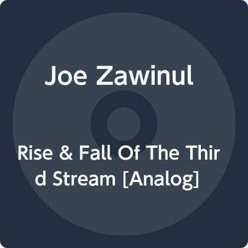 Joe Zawinul - The Rise And Fall Of The Third Stream (Vinyl) - Joco Records