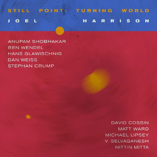 Joel Harrison - Still Point: Turning World (Vinyl) - Joco Records