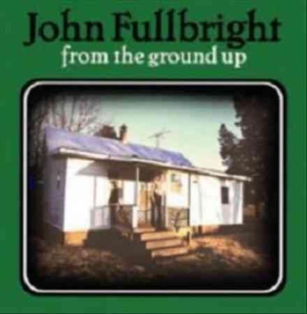 John Fullbright - From The Ground Up  (Vinyl) - Joco Records