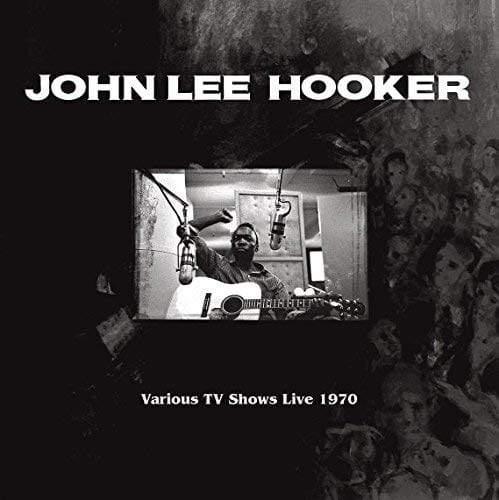 John Lee Hooker - Various Tv Shows Live 1970 Feat. The Doors In Roadhouse Blues (Vinyl) - Joco Records
