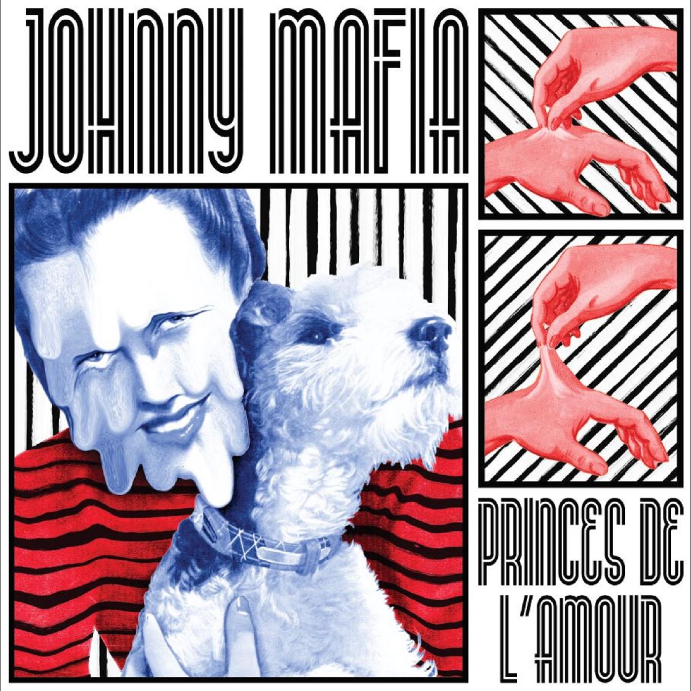 Johnny Mafia - Princes De L'Amour (Vinyl) - Joco Records