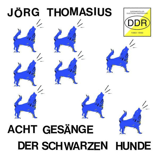Jorg Thomasius - Acht Gesange Der Schwarzen Hunde (Experimenteller Elektronik-Underground Ddr 1980-1990) (Vinyl) - Joco Records