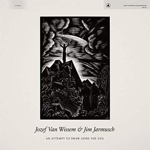 Jozef Van Wissem & Jim Jarmusch - An Attempt To Draw Aside The Veil (Vinyl) - Joco Records