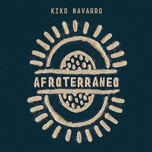 Kiko Navarro - Afroterraneo (LP) - Joco Records