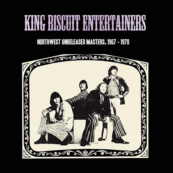 King Biscuit Entertainers - Northwest Unreleased Masters, 1967-1970 (Vinyl) - Joco Records