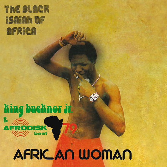 King Bucknor Jr. & Afrodisk Beat 79 - African Woman (Vinyl) - Joco Records