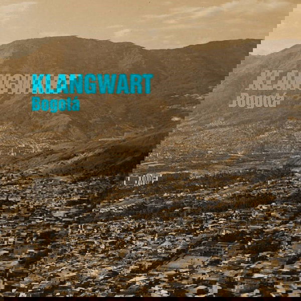 Klangwart - Bogota (Vinyl) - Joco Records